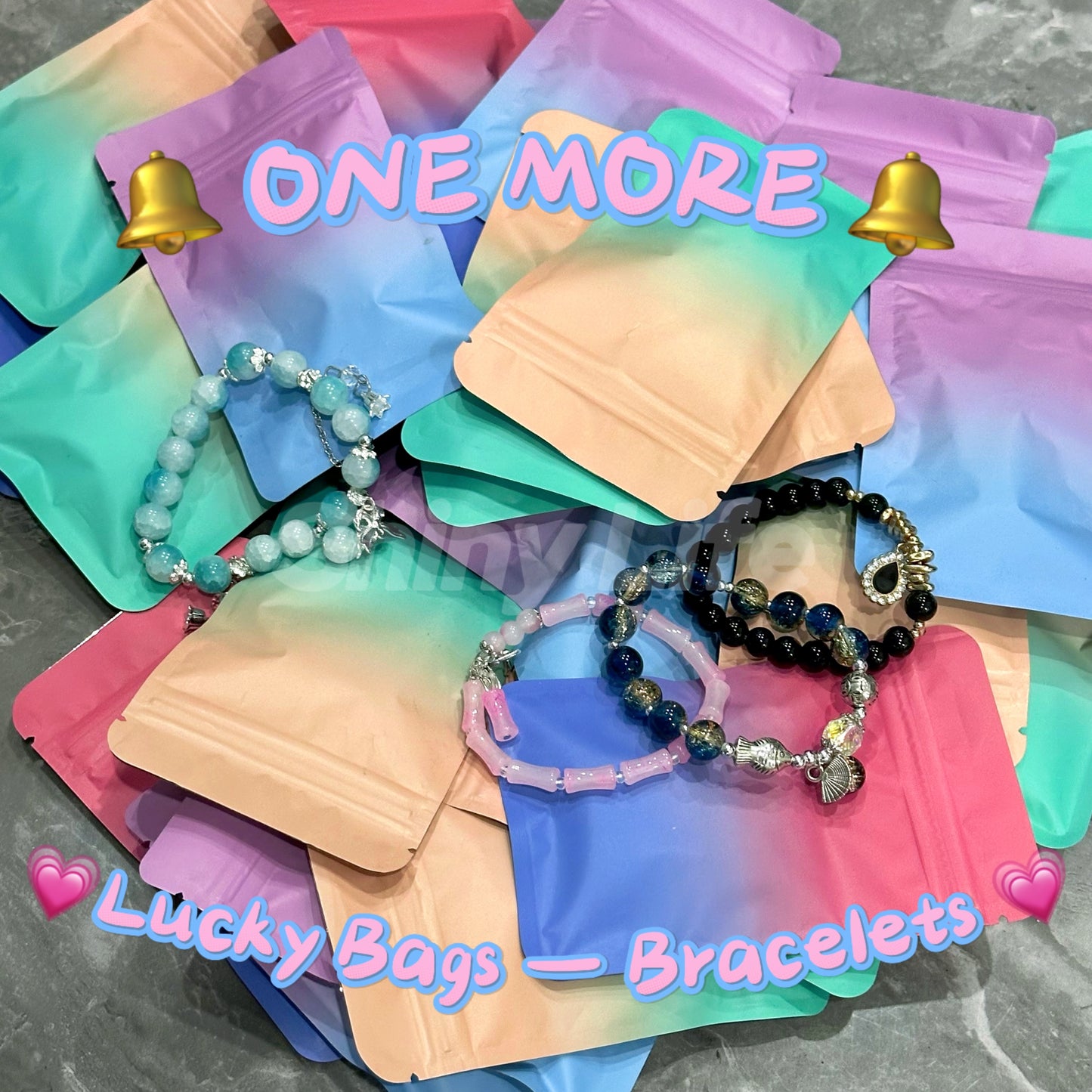 Bracelets Lucky Bags -- ONE MORE (Open in Live)💗